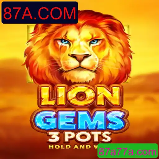 Explorando LionGems3pots: O Papel do 87A.COM no Mundo dos Jogos Modernos